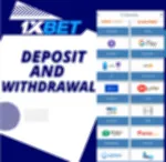 Deposit and Withdrawal in the 1xBet App