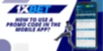 How to Use a Promo Code in the 1xBet Mobile App