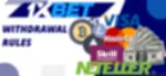 1xBet’s Main Withdrawal Rules
